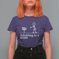 Adulting Is A Scam T Shirt For Women Funny Quote Adult Humor - Wonder Print Shop
