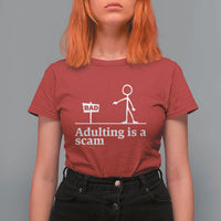 Adulting Is A Scam T Shirt For Women Funny Quote Adult Humor - Wonder Print Shop