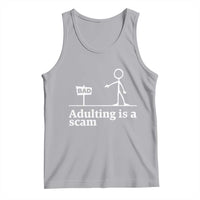 Adulting Is A Scam Tank Top Funny Quote Adult Humor - Wonder Print Shop