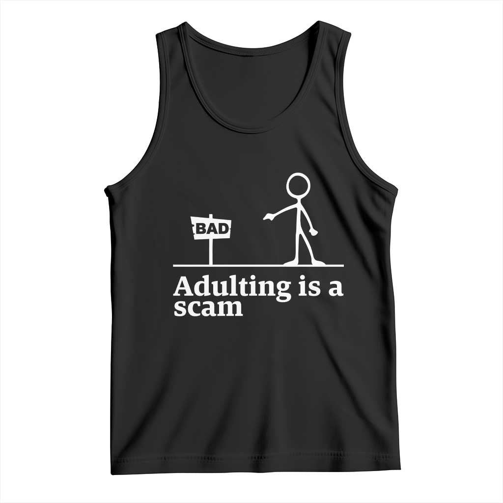 Adulting Is A Scam Tank Top Funny Quote Adult Humor - Wonder Print Shop