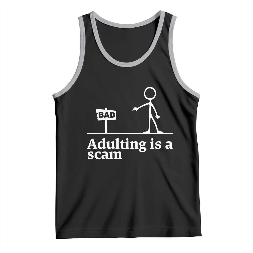 Adulting Is A Scam Tank Top Funny Quote Adult Humor - Wonder Print Shop