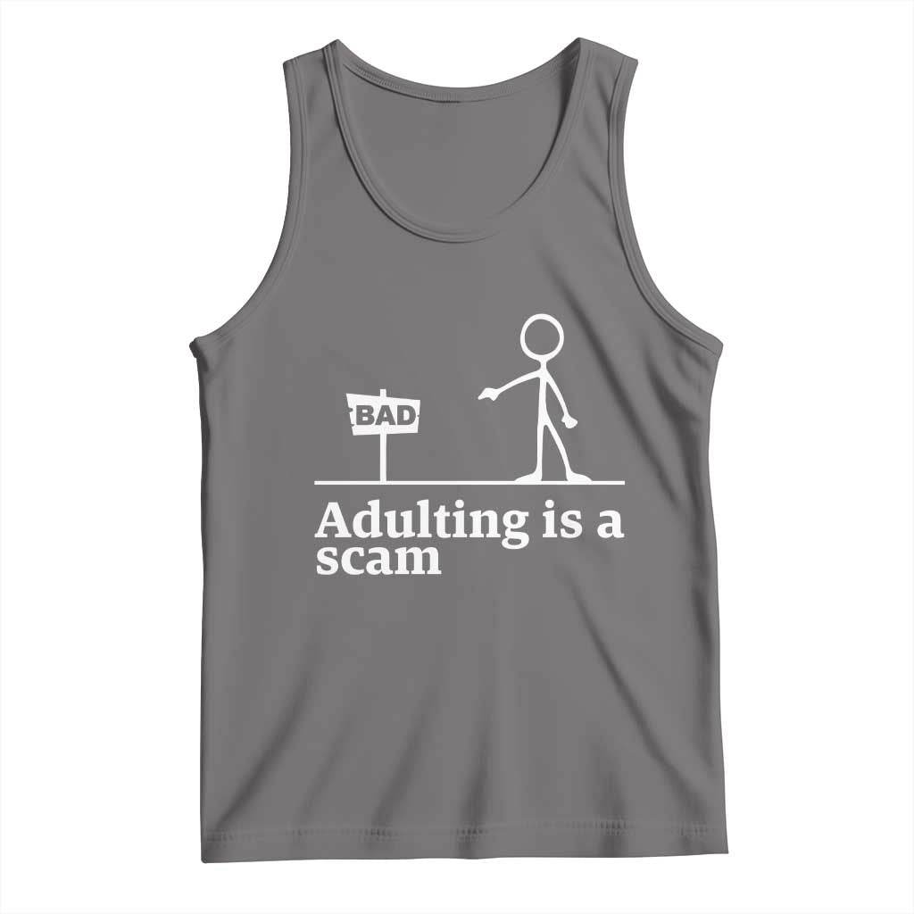 Adulting Is A Scam Tank Top Funny Quote Adult Humor - Wonder Print Shop