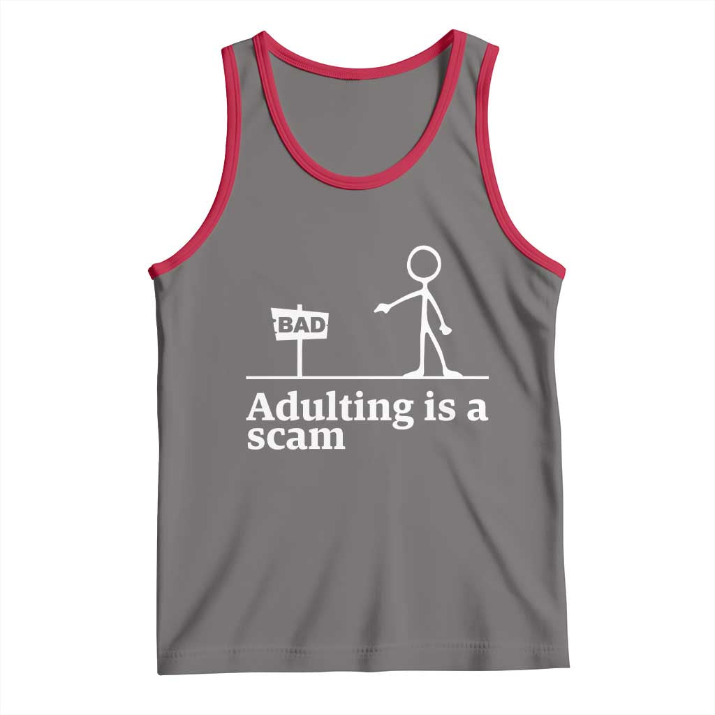 Adulting Is A Scam Tank Top Funny Quote Adult Humor - Wonder Print Shop
