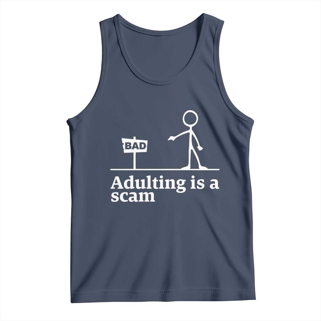 Adulting Is A Scam Tank Top Funny Quote Adult Humor - Wonder Print Shop