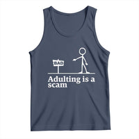 Adulting Is A Scam Tank Top Funny Quote Adult Humor - Wonder Print Shop