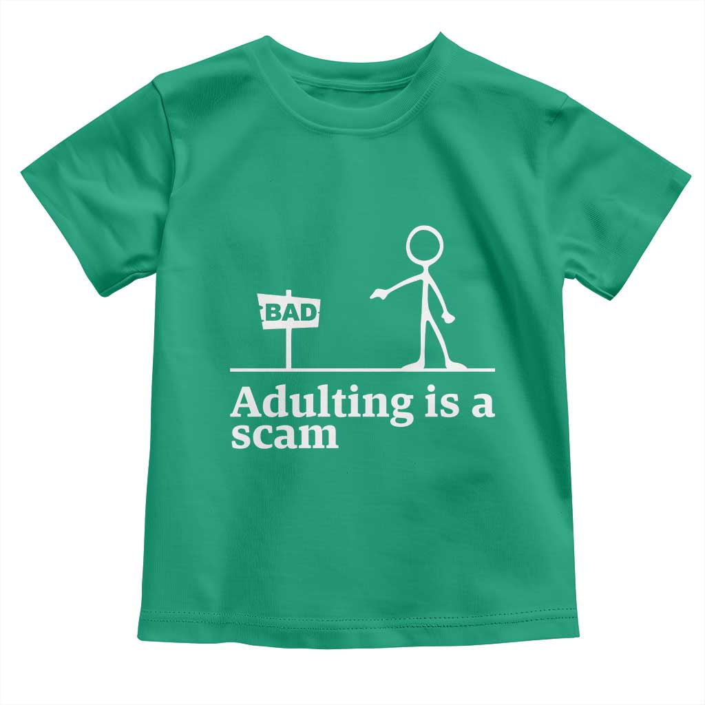 Adulting Is A Scam Toddler T Shirt Funny Quote Adult Humor - Wonder Print Shop