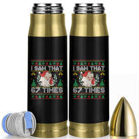 Funny Santa Christmas Bullet Tumbler I Saw That 67 Times - Wonder Print Shop