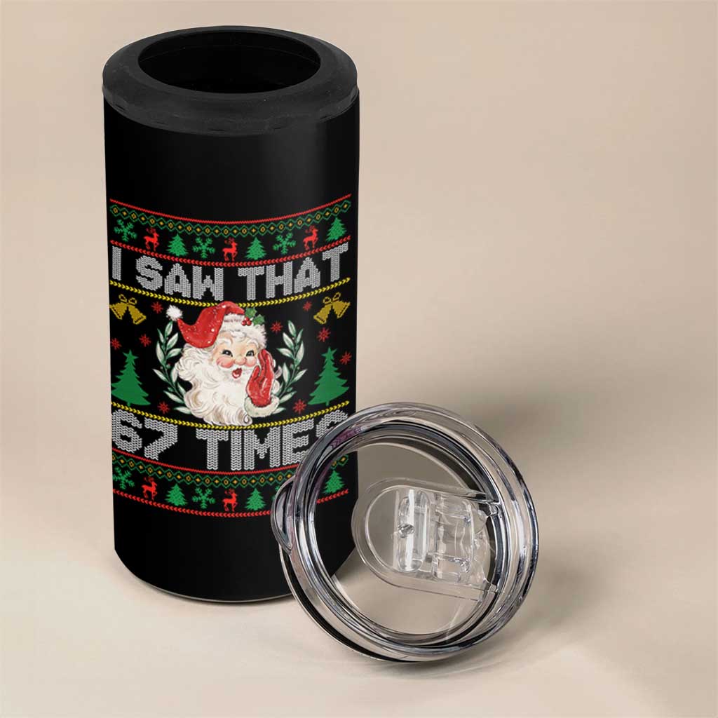 Funny Santa Christmas 4 in 1 Can Cooler Tumbler I Saw That 67 Times - Wonder Print Shop