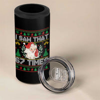 Funny Santa Christmas 4 in 1 Can Cooler Tumbler I Saw That 67 Times - Wonder Print Shop