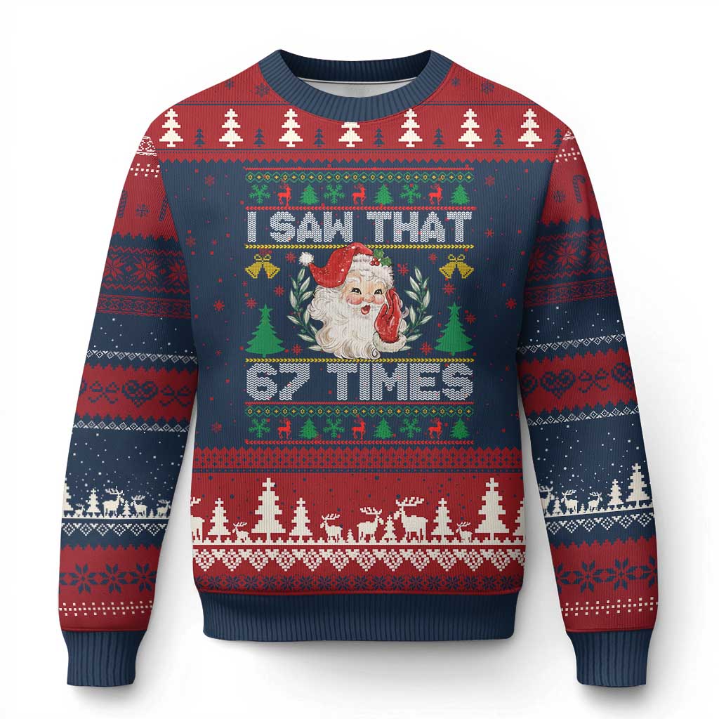 Funny Santa Christmas Ugly Christmas Sweater I Saw That 67 Times - Wonder Print Shop