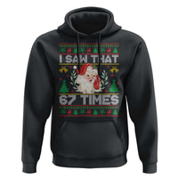 Funny Santa Christmas Hoodie I Saw That 67 Times - Wonder Print Shop