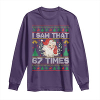 Funny Santa Christmas Long Sleeve Shirt I Saw That 67 Times - Wonder Print Shop