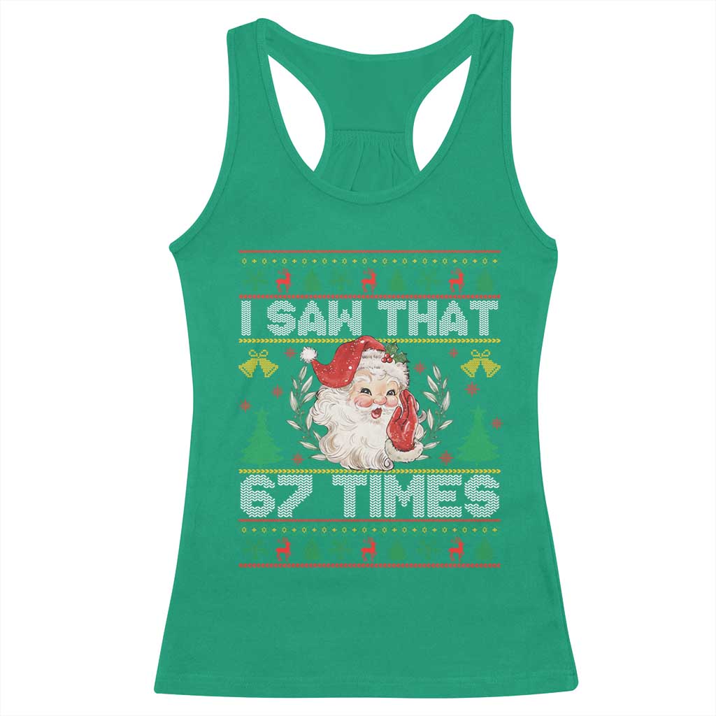 Funny Santa Christmas Racerback Tank Top I Saw That 67 Times - Wonder Print Shop