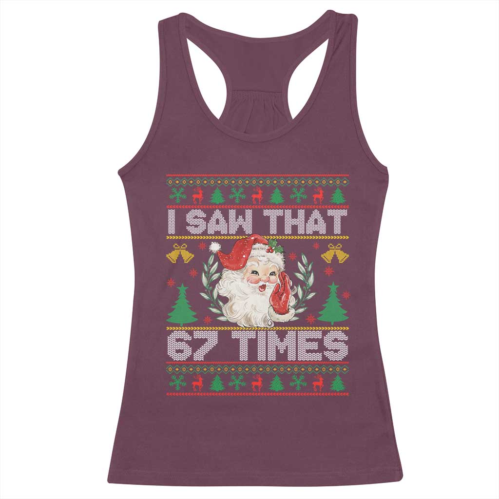 Funny Santa Christmas Racerback Tank Top I Saw That 67 Times - Wonder Print Shop