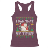 Funny Santa Christmas Racerback Tank Top I Saw That 67 Times - Wonder Print Shop