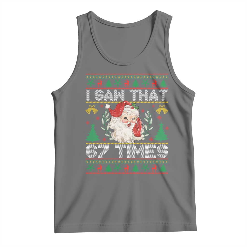 Funny Santa Christmas Tank Top I Saw That 67 Times - Wonder Print Shop