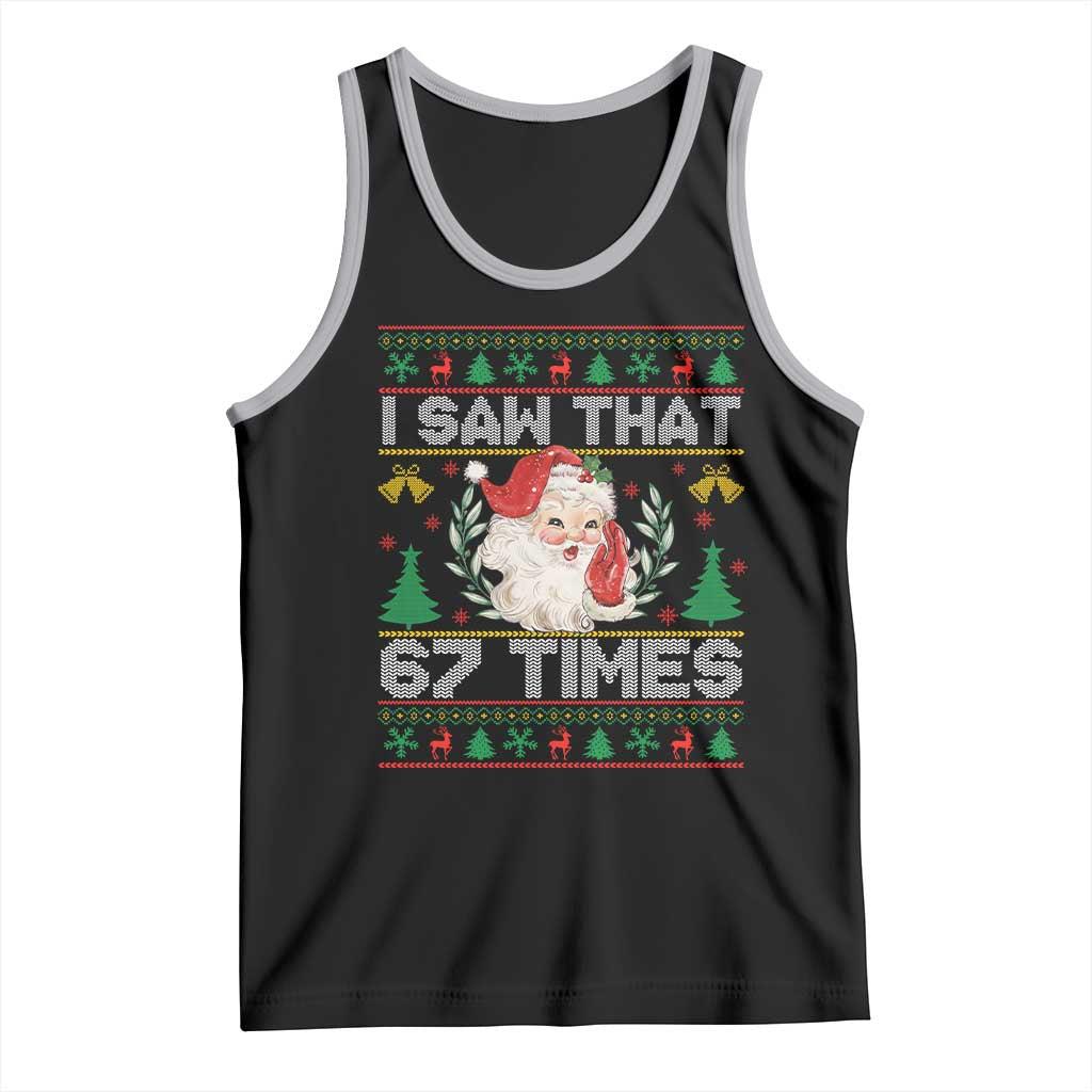 Funny Santa Christmas Tank Top I Saw That 67 Times - Wonder Print Shop