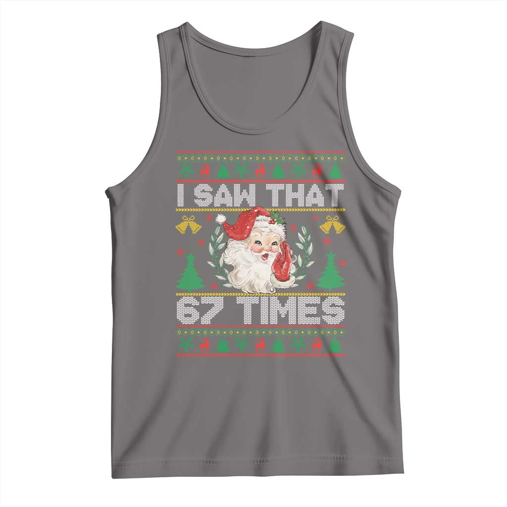 Funny Santa Christmas Tank Top I Saw That 67 Times - Wonder Print Shop