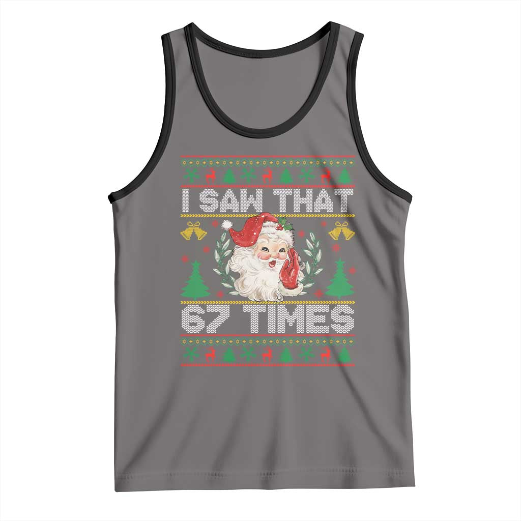 Funny Santa Christmas Tank Top I Saw That 67 Times - Wonder Print Shop