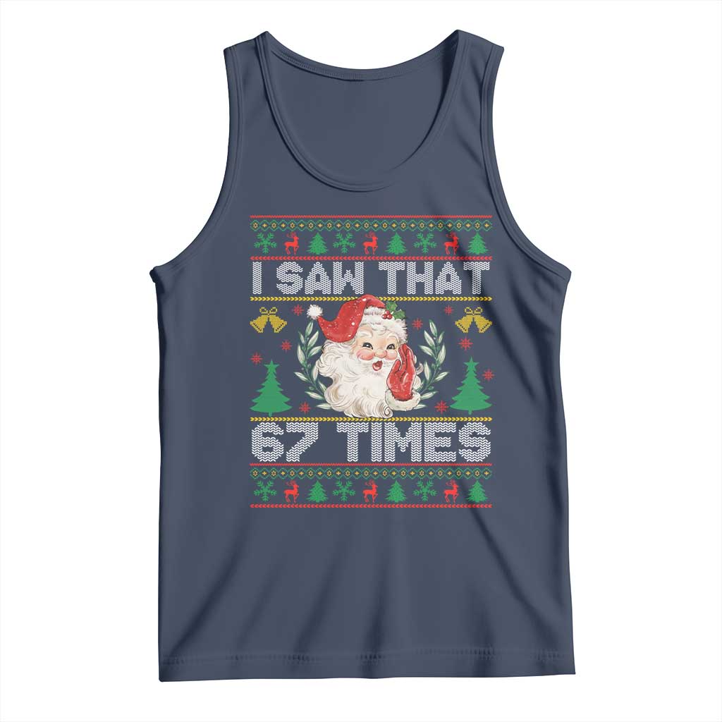 Funny Santa Christmas Tank Top I Saw That 67 Times - Wonder Print Shop