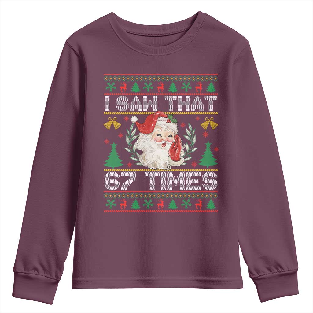 Funny Santa Christmas Youth Sweatshirt I Saw That 67 Times - Wonder Print Shop