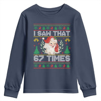 Funny Santa Christmas Youth Sweatshirt I Saw That 67 Times - Wonder Print Shop