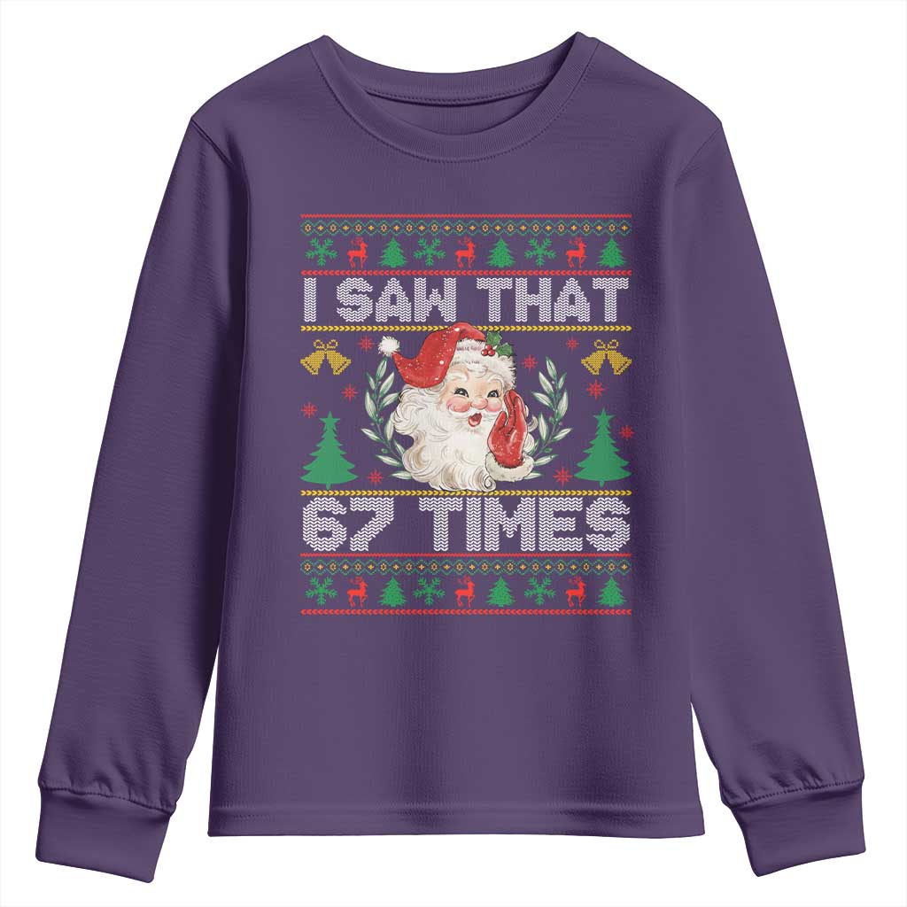 Funny Santa Christmas Youth Sweatshirt I Saw That 67 Times - Wonder Print Shop