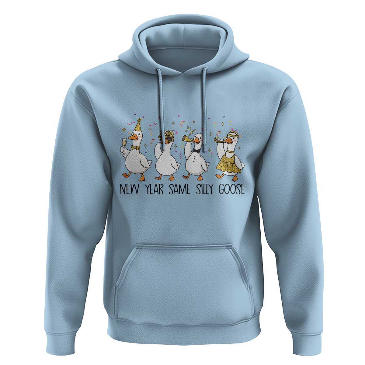 Silly Goose New Years 2026 Hoodie Cute Goose Party Holiday - Wonder Print Shop