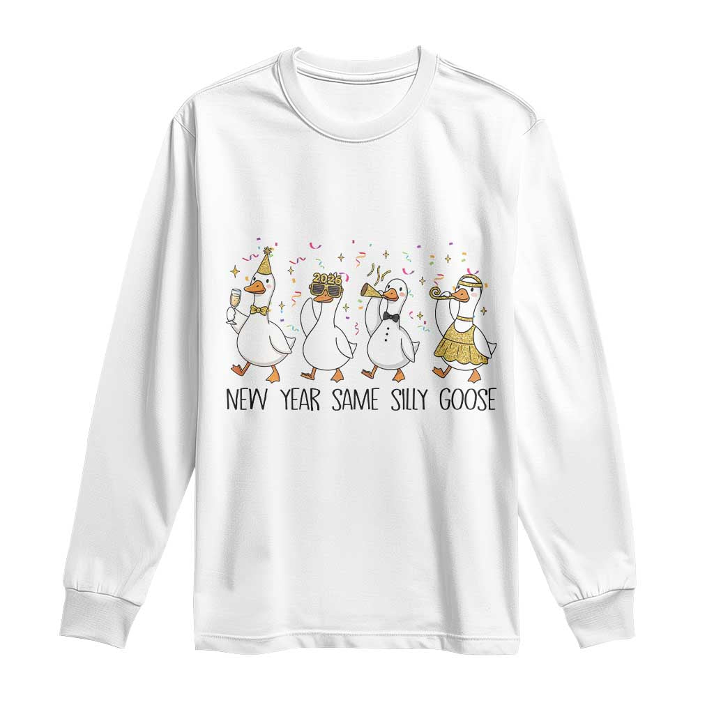 Silly Goose New Years 2026 Long Sleeve Shirt Cute Goose Party Holiday - Wonder Print Shop