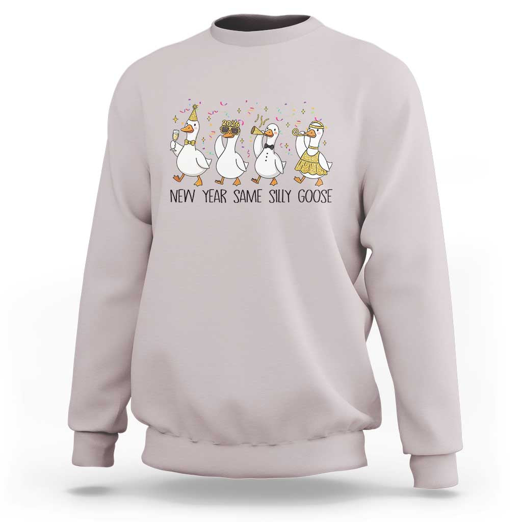 Silly Goose New Years 2026 Sweatshirt Cute Goose Party Holiday - Wonder Print Shop