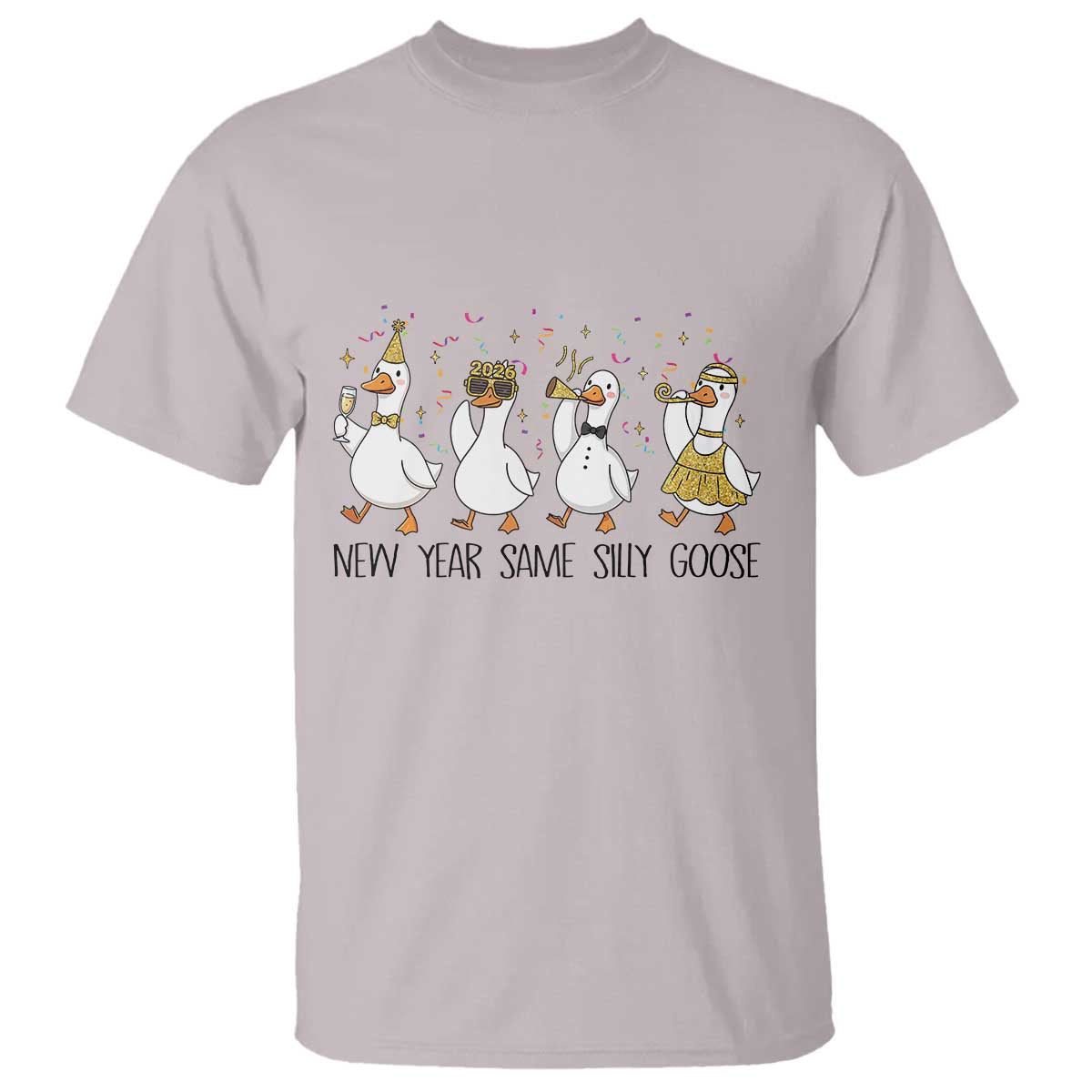 Silly Goose New Years 2026 T Shirt Cute Goose Party Holiday - Wonder Print Shop