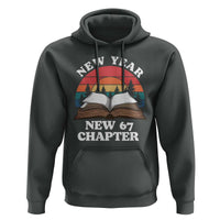 Funny Six Seven Meme Hoodie New Year New 67 Chapter - Wonder Print Shop