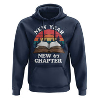 Funny Six Seven Meme Hoodie New Year New 67 Chapter - Wonder Print Shop