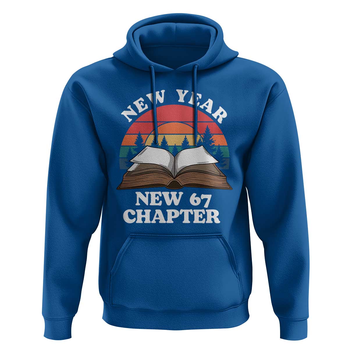 Funny Six Seven Meme Hoodie New Year New 67 Chapter - Wonder Print Shop