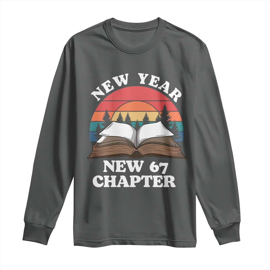 Funny Six Seven Meme Long Sleeve Shirt New Year New 67 Chapter - Wonder Print Shop
