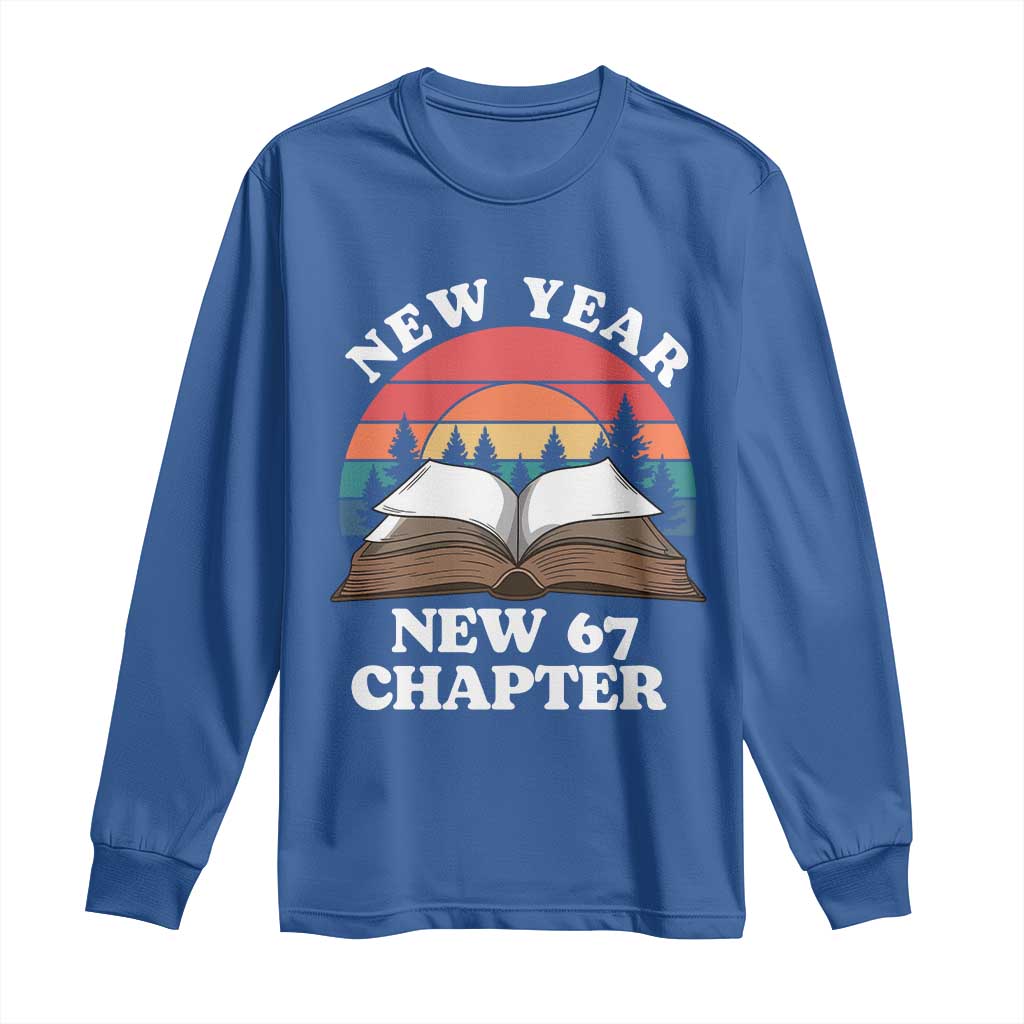 Funny Six Seven Meme Long Sleeve Shirt New Year New 67 Chapter - Wonder Print Shop
