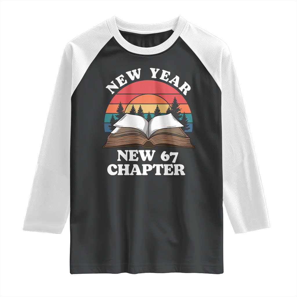 Funny Six Seven Meme Raglan Shirt New Year New 67 Chapter - Wonder Print Shop