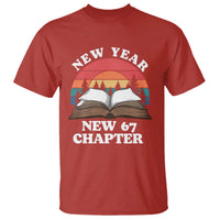 Funny Six Seven Meme T Shirt New Year New 67 Chapter - Wonder Print Shop