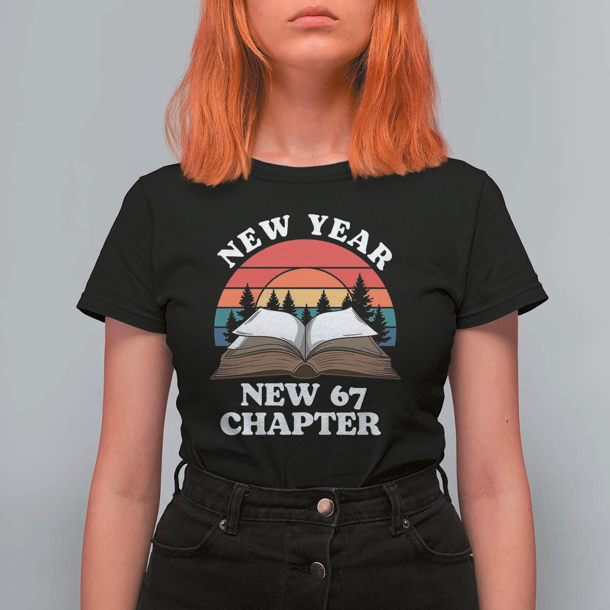 Funny Six Seven Meme T Shirt For Women New Year New 67 Chapter - Wonder Print Shop