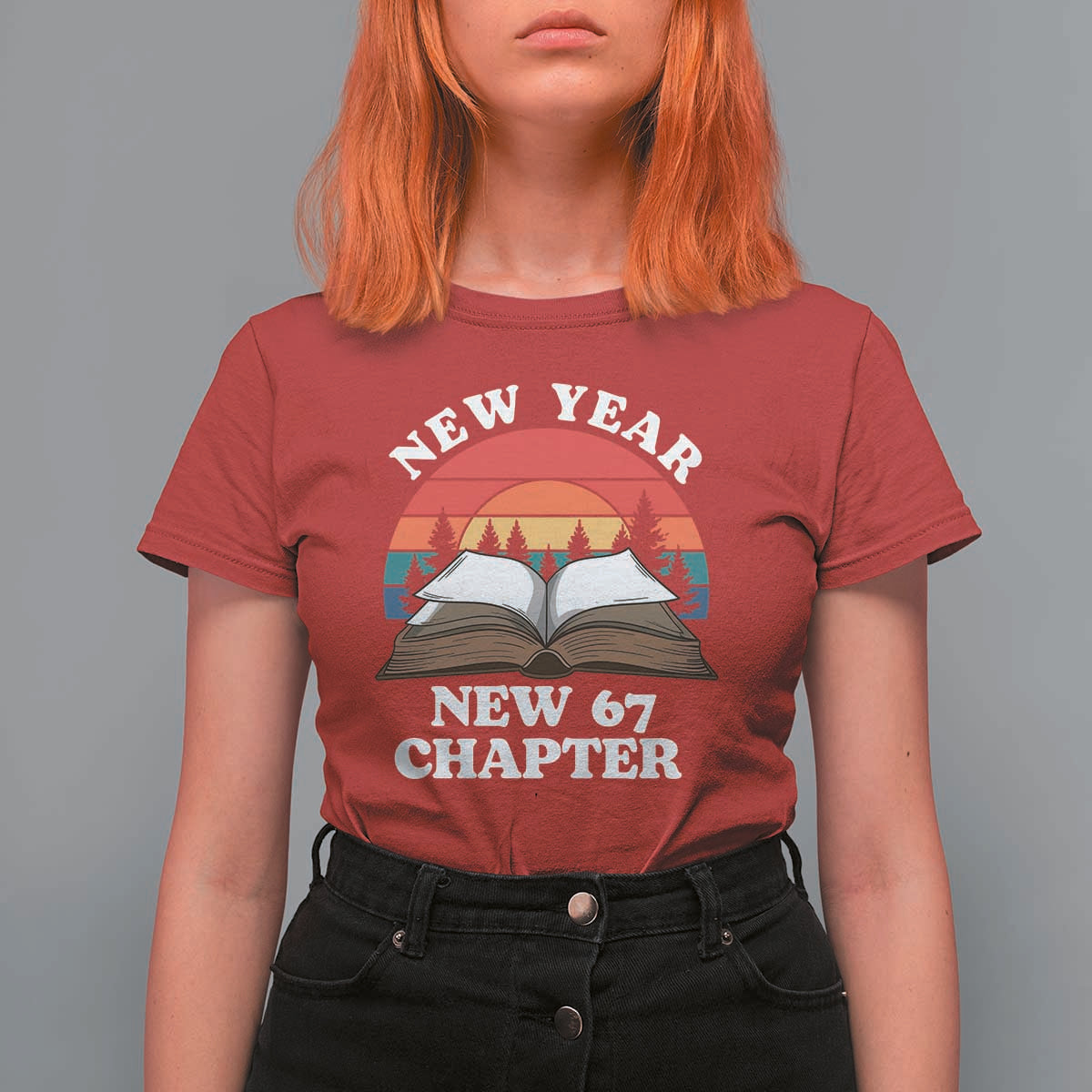 Funny Six Seven Meme T Shirt For Women New Year New 67 Chapter - Wonder Print Shop