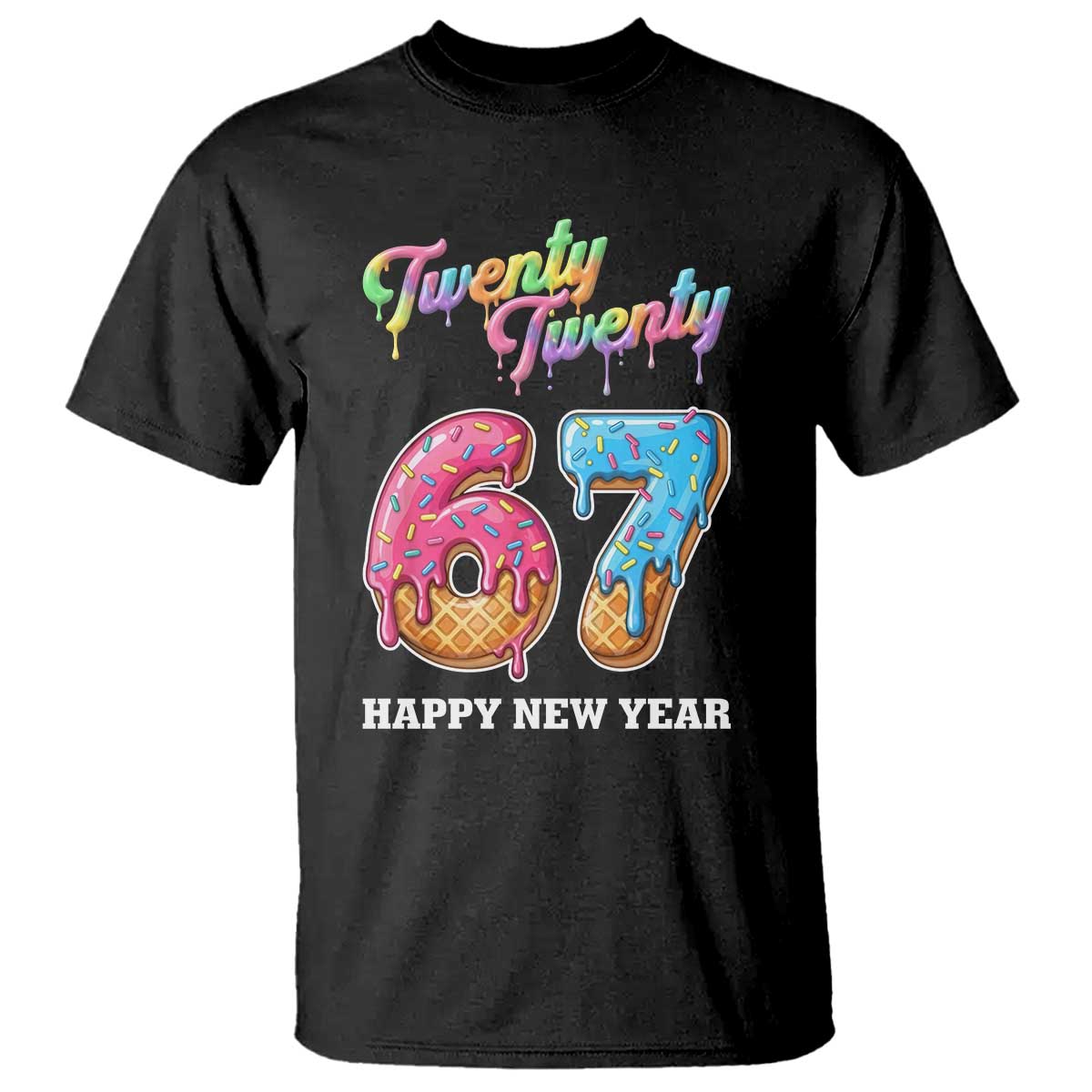 67 Six Seven Meme T Shirt New Year 2026 Ice Cream Drip - Wonder Print Shop