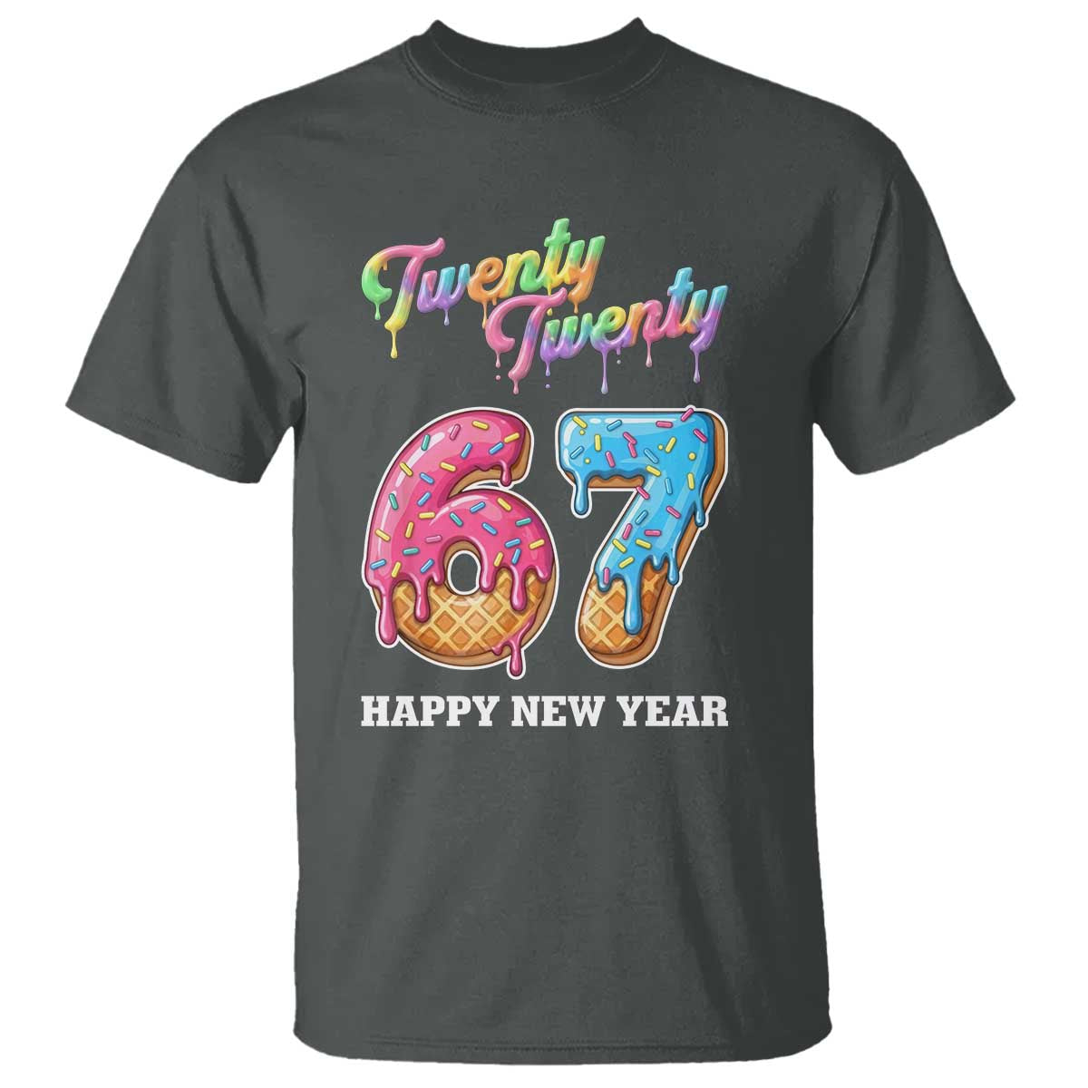 67 Six Seven Meme T Shirt New Year 2026 Ice Cream Drip - Wonder Print Shop