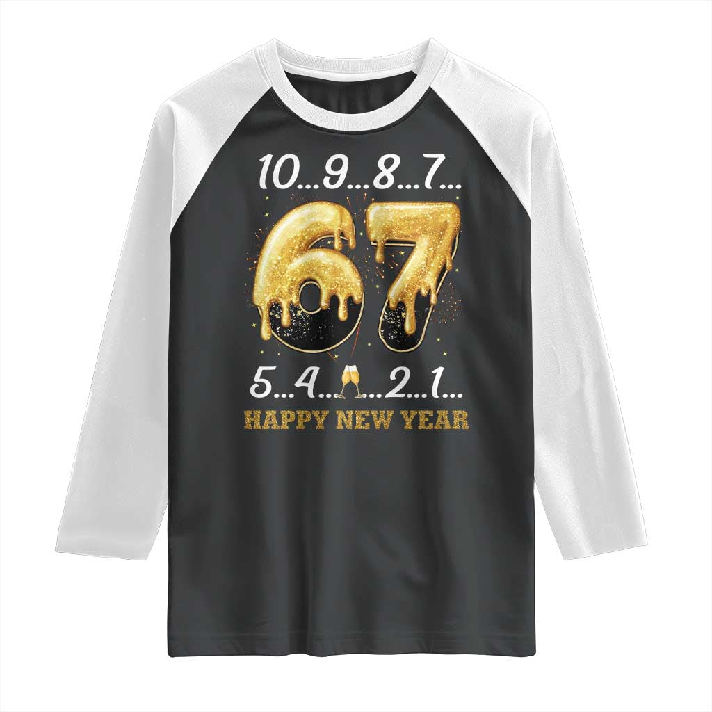 67 Six Seven Meme Raglan Shirt Happy New Year 2026 - Wonder Print Shop