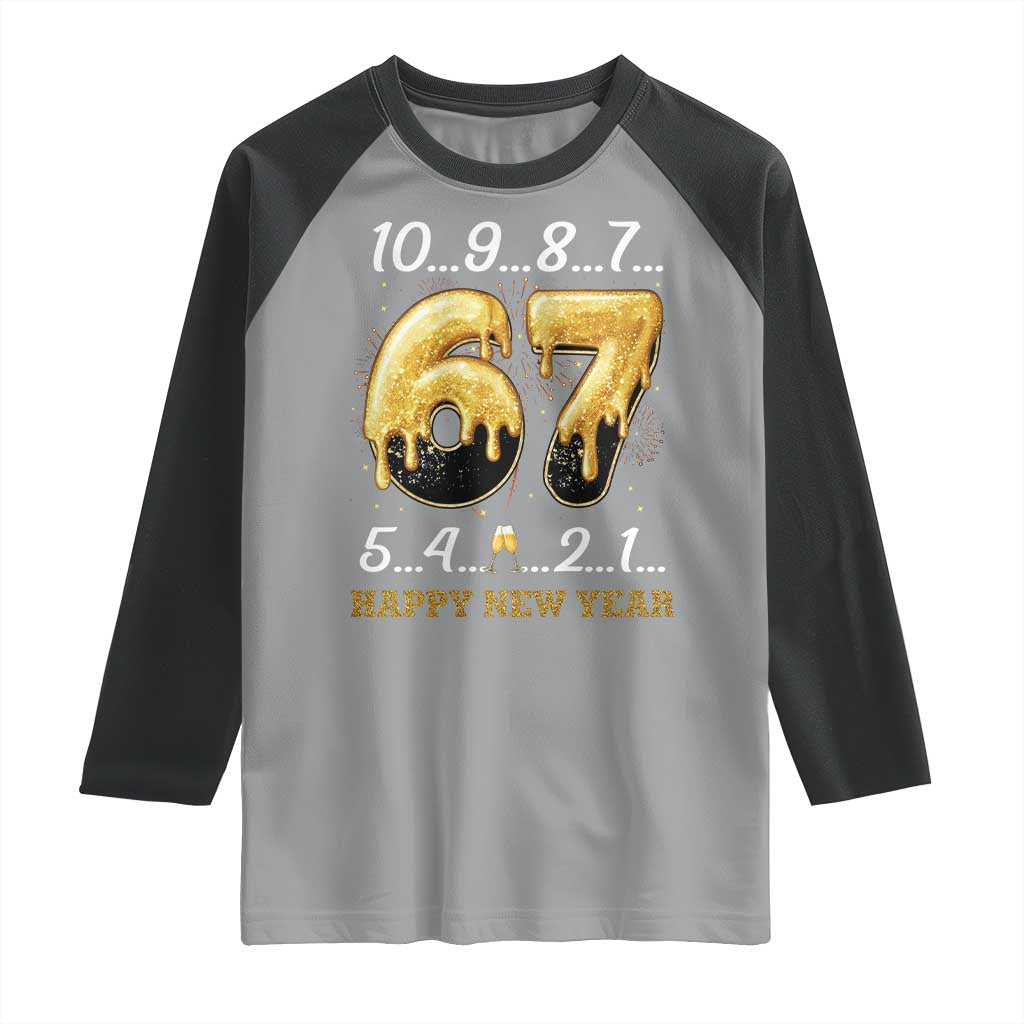 67 Six Seven Meme Raglan Shirt Happy New Year 2026 - Wonder Print Shop