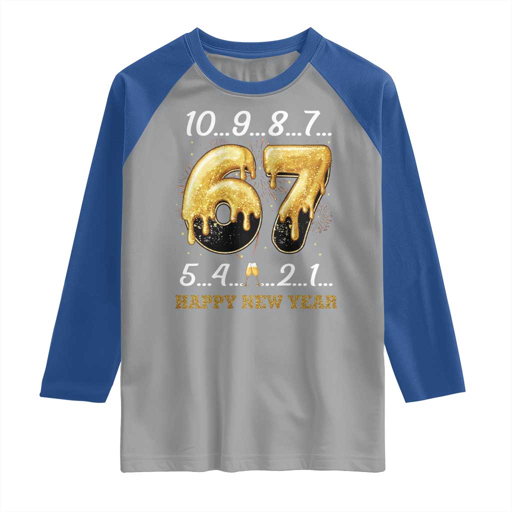 67 Six Seven Meme Raglan Shirt Happy New Year 2026 - Wonder Print Shop