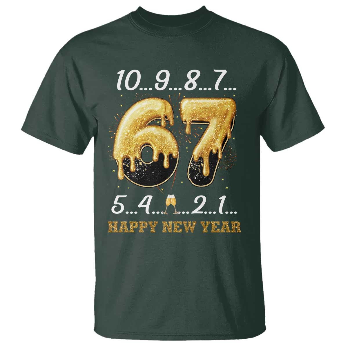 67 Six Seven Meme T Shirt Happy New Year 2026 - Wonder Print Shop