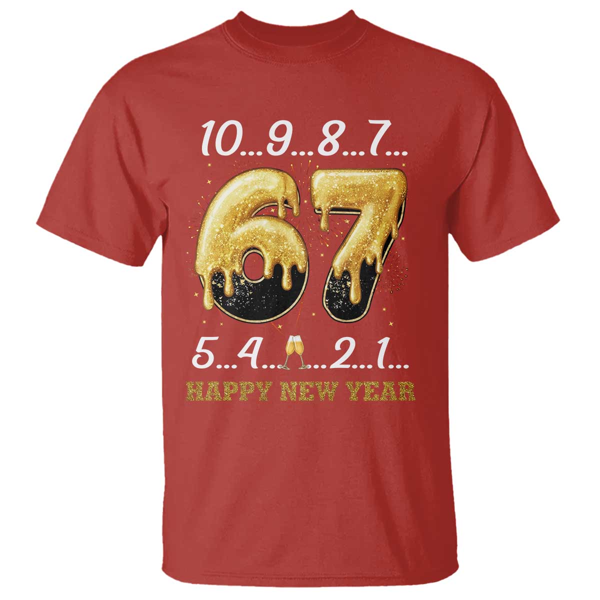 67 Six Seven Meme T Shirt Happy New Year 2026 - Wonder Print Shop