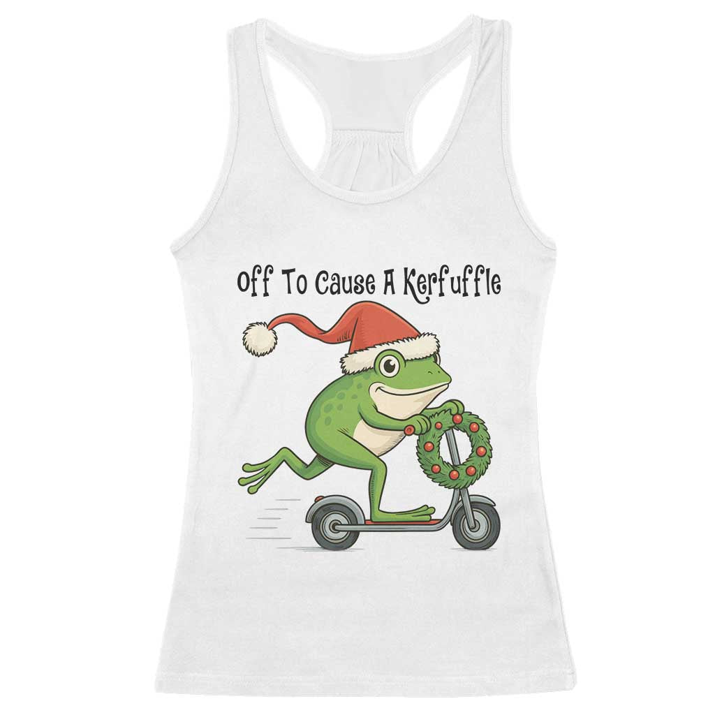 Off To Cause A Kerfuffle Racerback Tank Top Funny Frog Christmas Meme Weirdcore - Wonder Print Shop