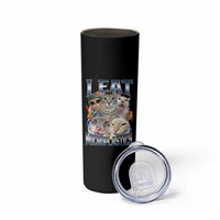 Funny Cat Meme Skinny Tumbler I Eat Microplastics - Wonder Print Shop