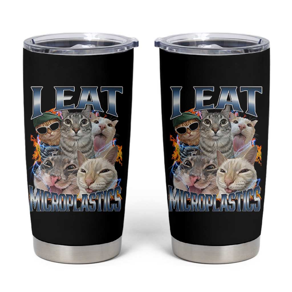 Funny Cat Meme Tumbler Cup I Eat Microplastics - Wonder Print Shop